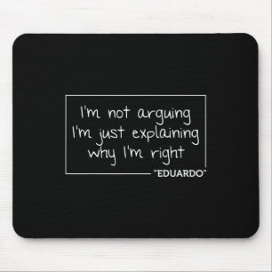 Eduardo Quote Funny Birthday Personalised Name Gif Mouse Pad