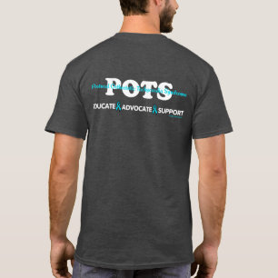 EDUCATE ADVOCATE SUPPORT...POTS T-Shirt