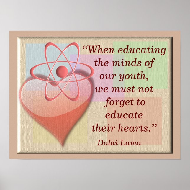Educate their hearts - Dalai Lama quote -art print (Front)