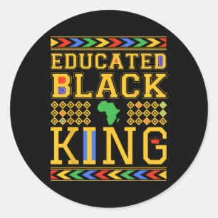 Educated Black King African Dashiki Black History  Classic Round Sticker