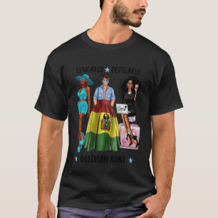 Educated Bolivian Aunt Black Latina Aunty flag of T-Shirt
