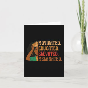 Educated Elevated Melanated Black History Month Card