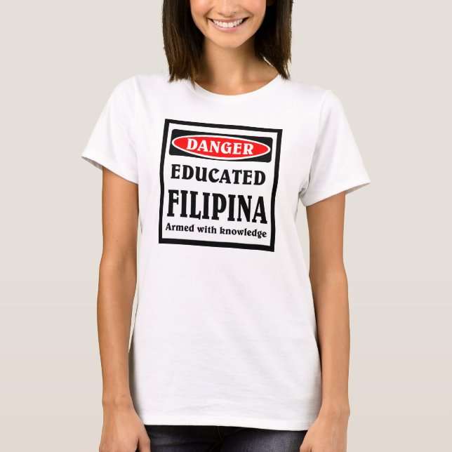 Educated Filipina. T-Shirt (Front)
