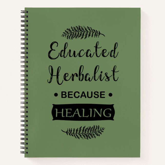 Educated Herbalist natural medicine Notebook (Front)