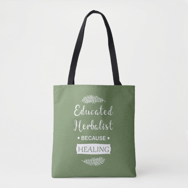 Educated herbalist tote bag (Front)