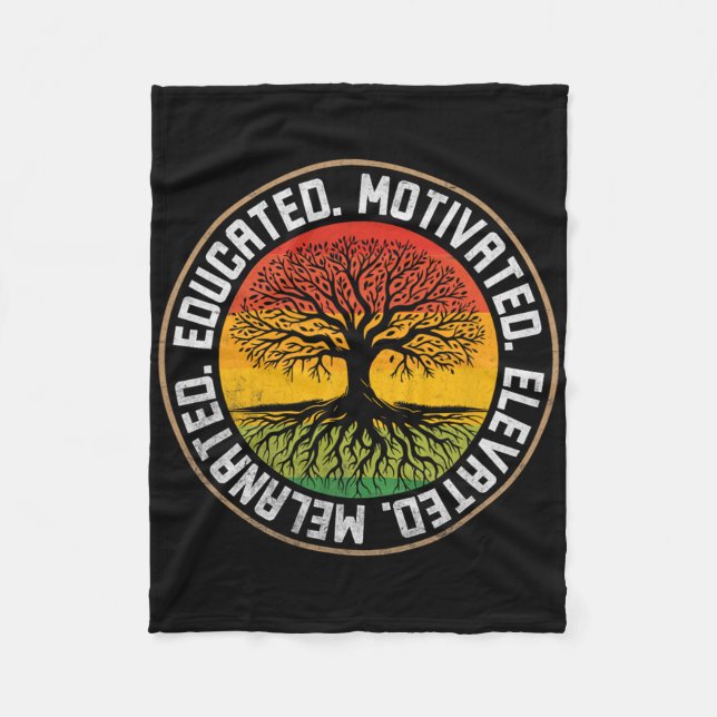 Educated Motivated Elevated Melanated Bhm Afro Bla Fleece Blanket (Front)