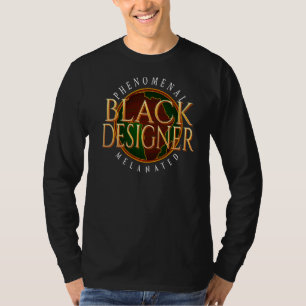 Educated Motivated Elevated Melanated for BLK Exce T-Shirt