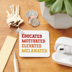 Educated Motivated Elevated Melanated Teacher Cool Key Ring