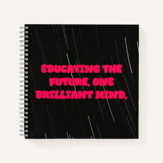 Educating The Future One Brilliant Mind Teacher Notebook