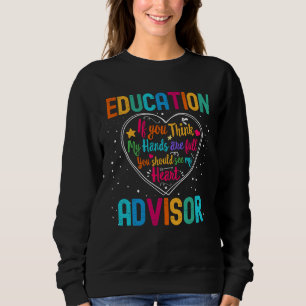 Education Advisor Appreciation Week Back to School Sweatshirt