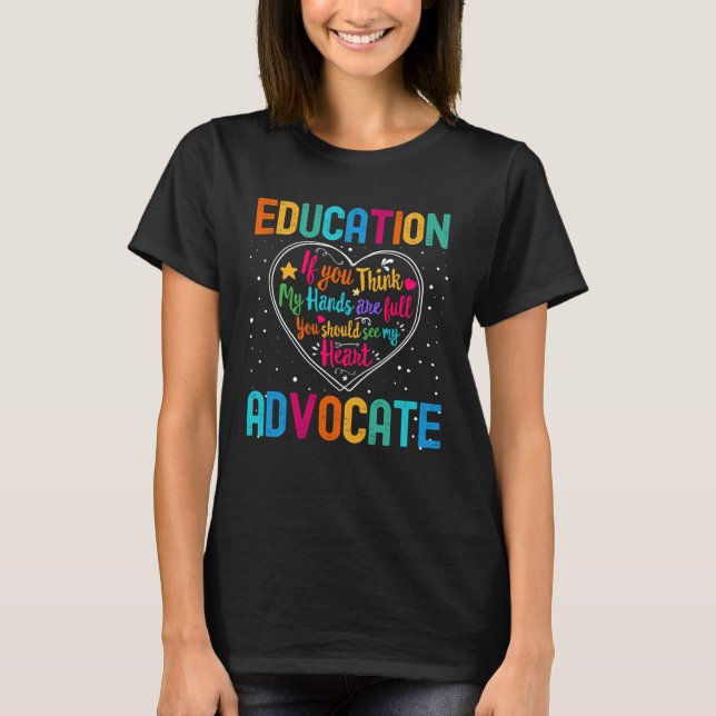 Education Advocate Appreciation Week Back to Schoo T-Shirt (Front)