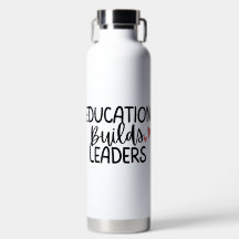 'Education Builds Leaders' Teacher Appreciation
