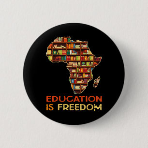 Education Is Freedom African American Black Histor 6 Cm Round Badge
