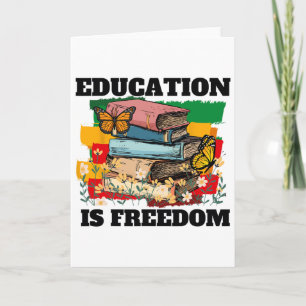 Education Is Freedom African American Black Histor Card