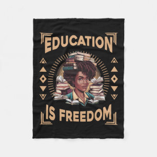 Education Is Freedom African American Black Histor Fleece Blanket