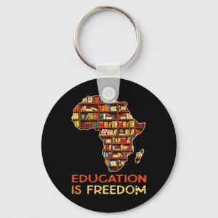 Education Is Freedom African American Black Histor Key Ring