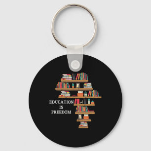 Education Is Freedom African American Black Histor Key Ring