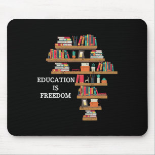 Education Is Freedom African American Black Histor Mouse Pad