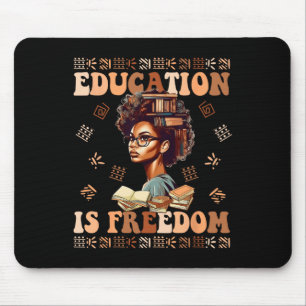 Education Is Freedom African American Black Histor Mouse Pad