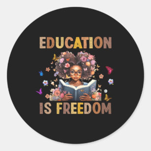 Education Is Freedom Black Girl Books Black Histor Classic Round Sticker