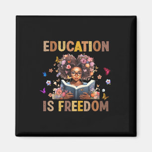 Education Is Freedom Black Girl Books Black Histor Magnet