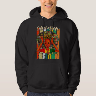 Education Is Freedom Black Girl Magic Gifts Black Hoodie