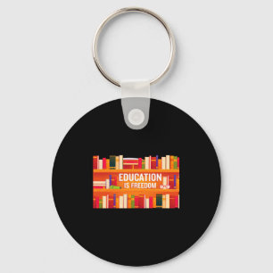 Education Is Freedom Black History African America Key Ring