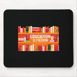 Education Is Freedom Black History African America Mouse Pad