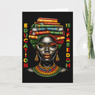 Education Is Freedom Black History Month Black Tea Card