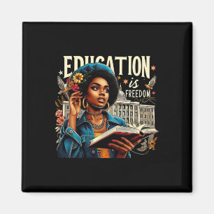 Education Is Freedom Black History Month Black Tea Magnet