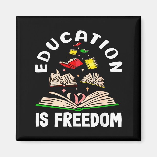 Education is freedom black history month  magnet (Front)