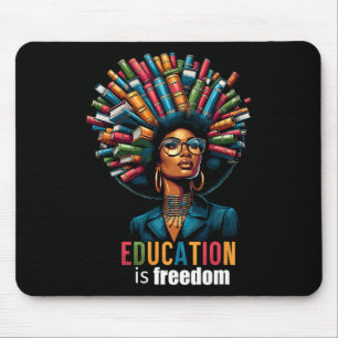 Education Is Freedom Black History Month Teacher B Mouse Pad