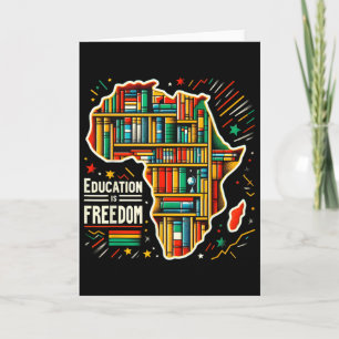 Education Is Freedom Black History Proud African A Card