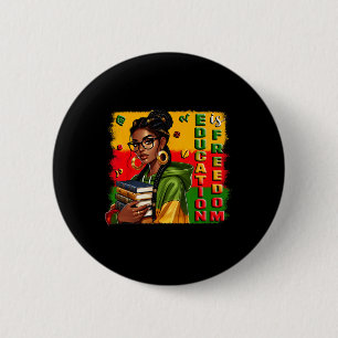 Education Is Freedom Black Teacher Books Black His 6 Cm Round Badge