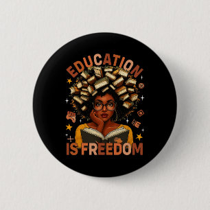Education Is Freedom Black Teacher Books Black His 6 Cm Round Badge