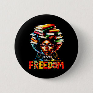 Education Is Freedom Black Teacher Books Black His 6 Cm Round Badge
