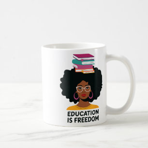 Education Is Freedom Black Teacher Books Black His Coffee Mug