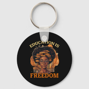 Education Is Freedom Black Teacher Books Black His Key Ring