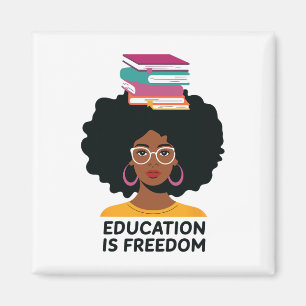 Education Is Freedom Black Teacher Books Black His Magnet