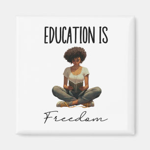 Education Is Freedom Black Teacher Books Black His Magnet