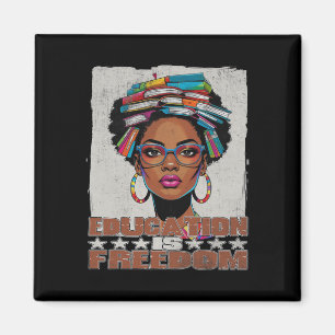 Education Is Freedom Black Teacher Books Black His Magnet