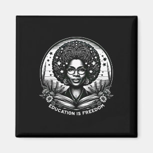 Education Is Freedom Black Teacher Books Black His Magnet