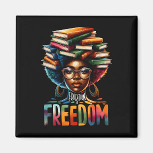 Education Is Freedom Black Teacher Books Black His Magnet