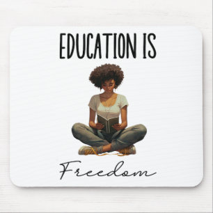 Education Is Freedom Black Teacher Books Black His Mouse Pad