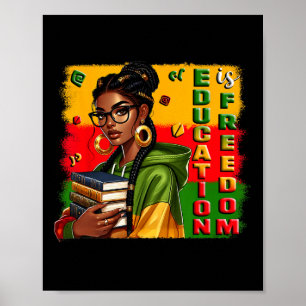 Education Is Freedom Black Teacher Books Black His Poster