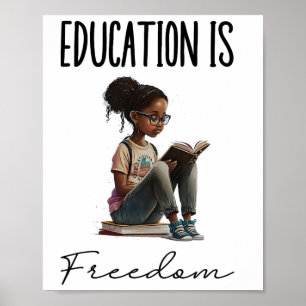 Education Is Freedom Black Teacher Books Black His Poster