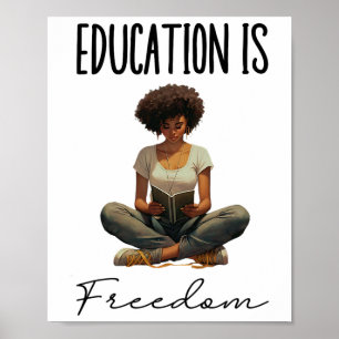 Education Is Freedom Black Teacher Books Black His Poster