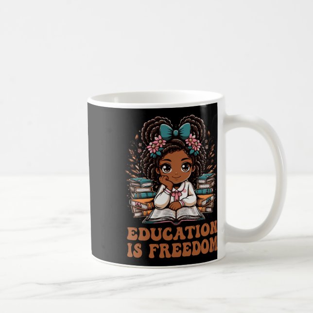 Education Is Freedom Book Reader Black History Mon Coffee Mug (Right)