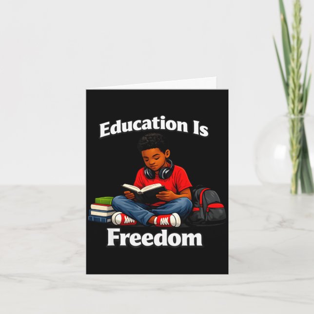 Education is freedom reading design black history card (Front)