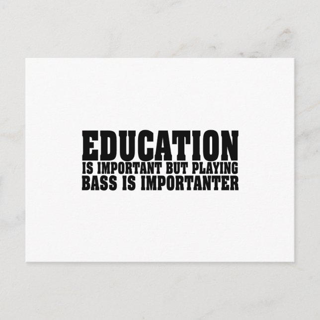 Education Is Important Bass Player Black Text Postcard (Front)